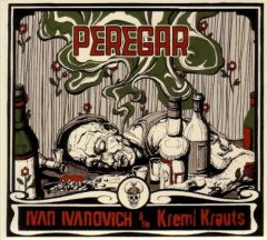 Peregar - Ivan Ivanovich & The Kreml Krauts